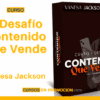 Curso + Desafío Contenido que Vende – Vanesa Jackson