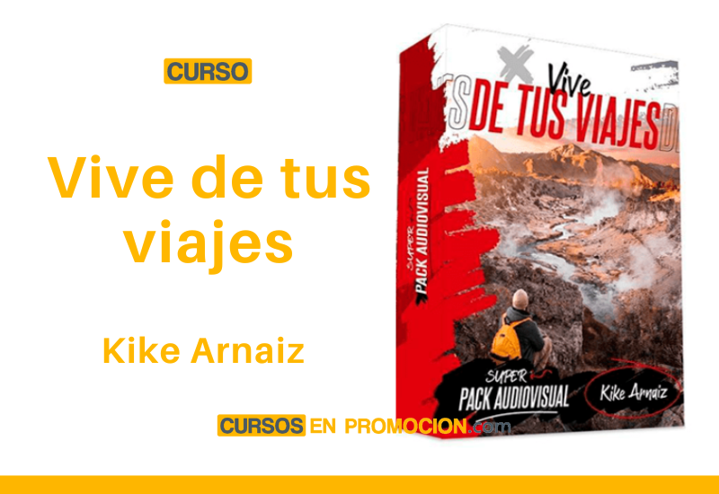Curso Vive de tus Viajes​​​​​ – Kike Arnaiz