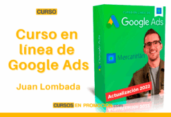 Curso en línea de Google Ads – Juan Lombada