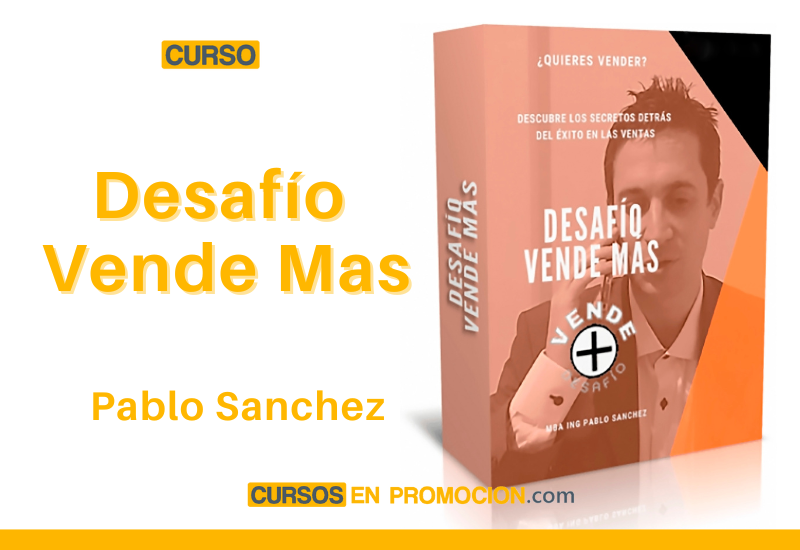 Desafío Vende Mas – Pablo Sanchez