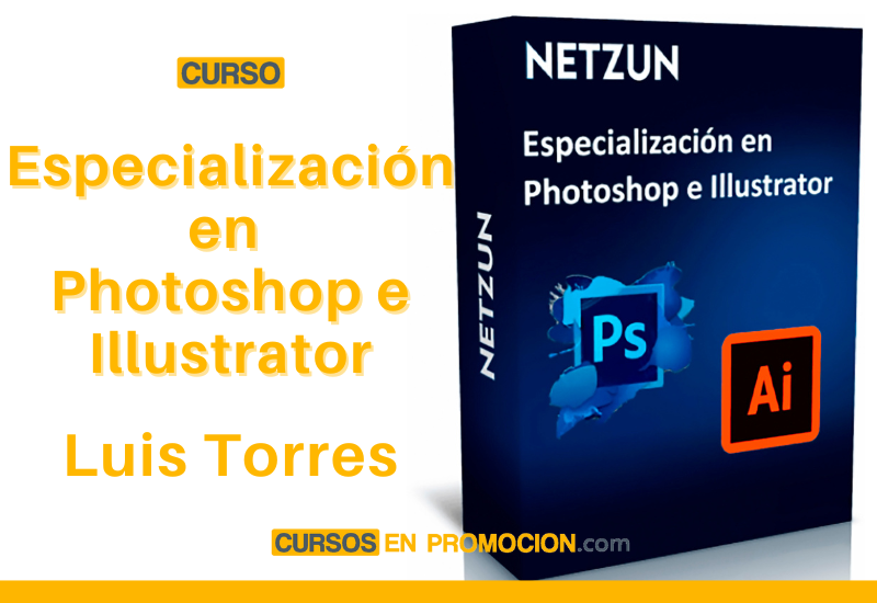 Especialización en Photoshop e Illustrator – Luis Torres