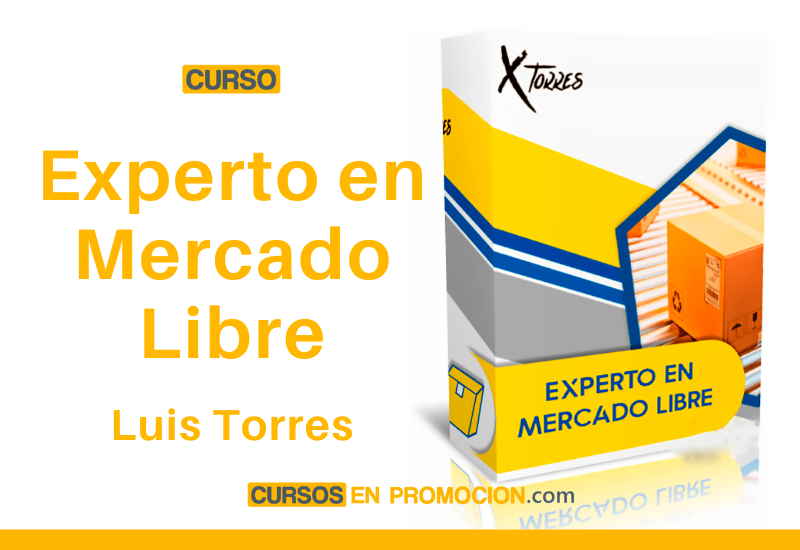 Curso Experto en MercadoLibre – Luis Torres
