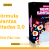 Fórmula Ventas Ilimitadas 3.0 – Julián Otalera