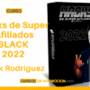 Hacks de Super Afiliados BLACK 2022 – Erick Rodriguez