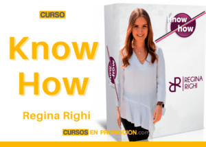 Curso Know How – Regina Righi