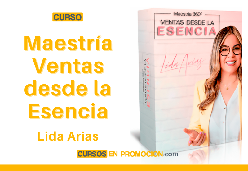 Maestría Ventas desde la Esencia – Lida Arias