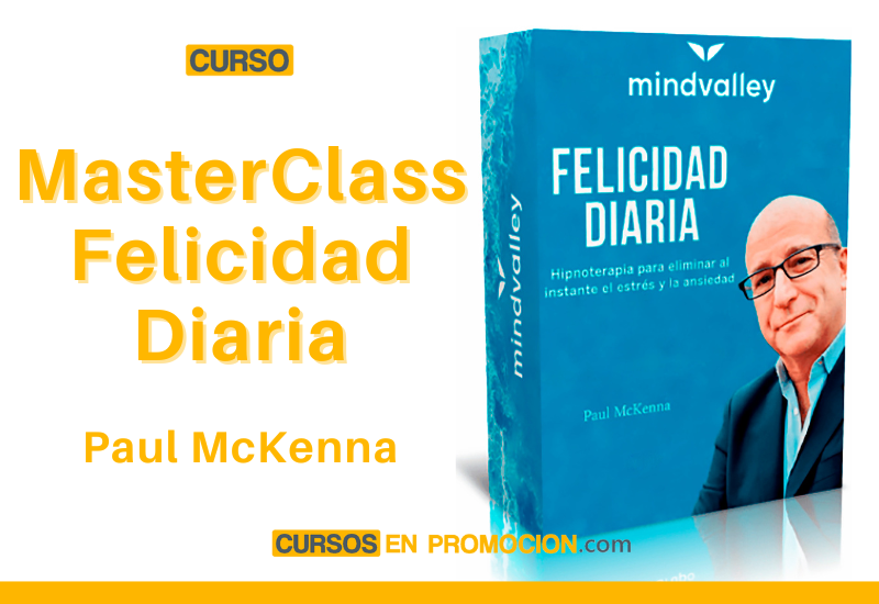 MasterClass Felicidad Diaria – Paul McKenna