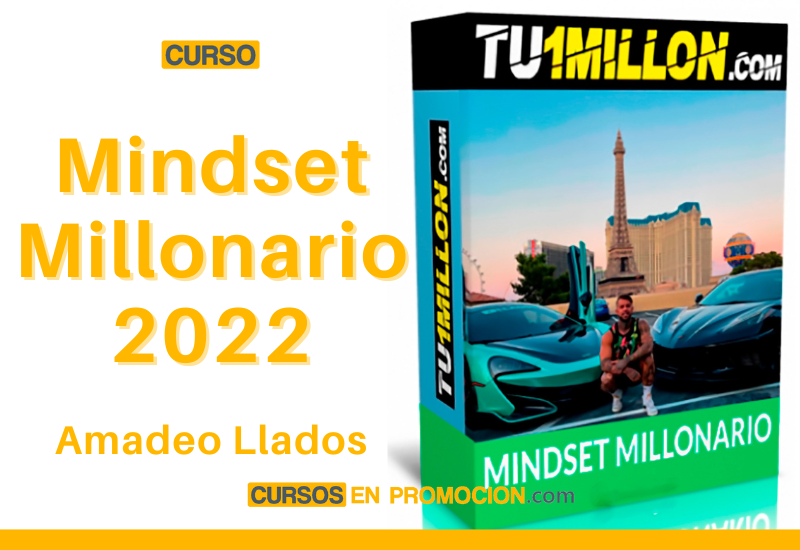 Curso Mindset Millonario 2022 – Amadeo Llados