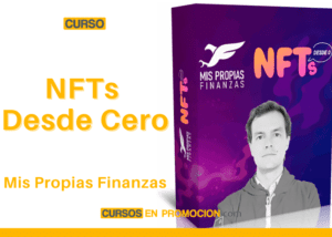NFTs desde Cero – Mis Propias Finanzas