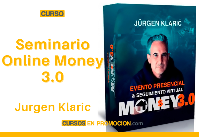Curso Seminario Online Money 3.0 – Jurgen Klaric