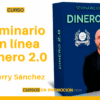 Seminario en línea Dinero 2.0 – Gerry Sánchez