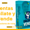Curso Ventas Cállate y Vende – Detonadores de valor