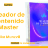 Curso Creador de Contenido Master – Mike Munzvil