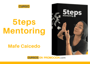 Curso 5teps Mentoring – Mafe Caicedo