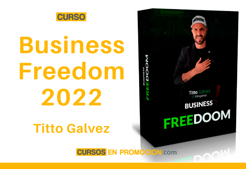 Curso Business Freedom 2022 – Titto Galvez