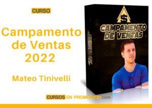 Curso Campamento de Ventas 2022 – Mateo Tinivelli