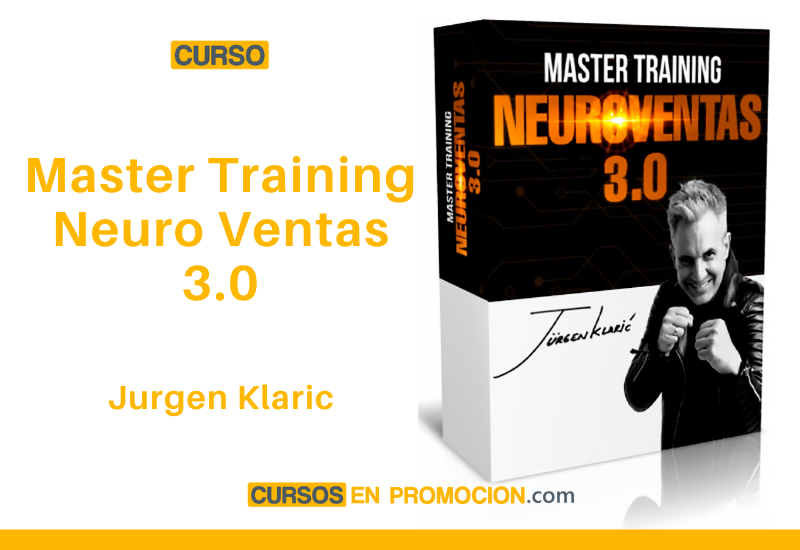 Curso El Master Training Neuro Ventas 3.0 – Jurgen Klaric