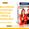 Curso El WorkShop Contenido Vertical – Convierte MAS