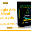 Curso Google Ads Nivel Avanzado – Academia METRICS