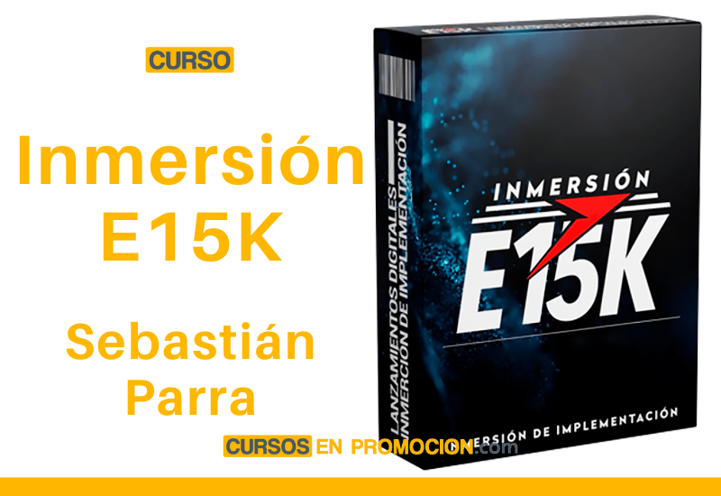 Curso Inmersión E15k – Sebastián Parra