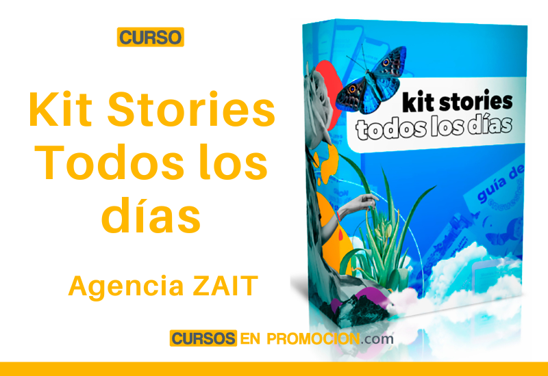 Curso Kit Stories Todos los días – Agencia ZAIT
