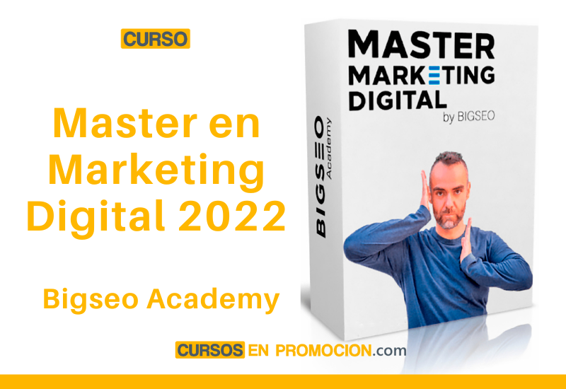 Master en Marketing Digital 2022 – Bigseo Academy