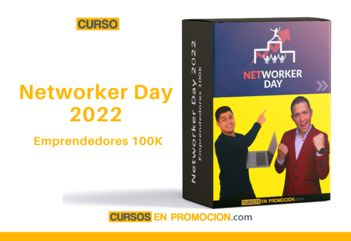 Curso Networker Day 2022 – Emprendedores 100K
