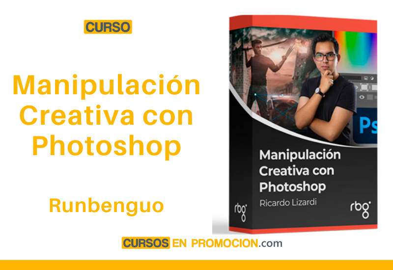 Curso de Manipulación Creativa con Photoshop – Runbenguo