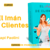 El Imán de Clientes – Fapi Paolini
