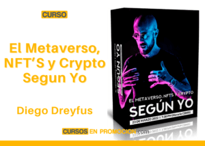 El Metaverso, NFT’S y Crypto Segun Yo – Diego Dreyfus