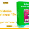 Sistema Whatsapp 10x – Jorge Luis Teran