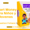 Smart Money para Niños y Jovenes – Sebastian Foliaco