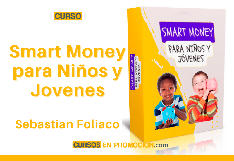 Smart Money para Niños y Jovenes – Sebastian Foliaco