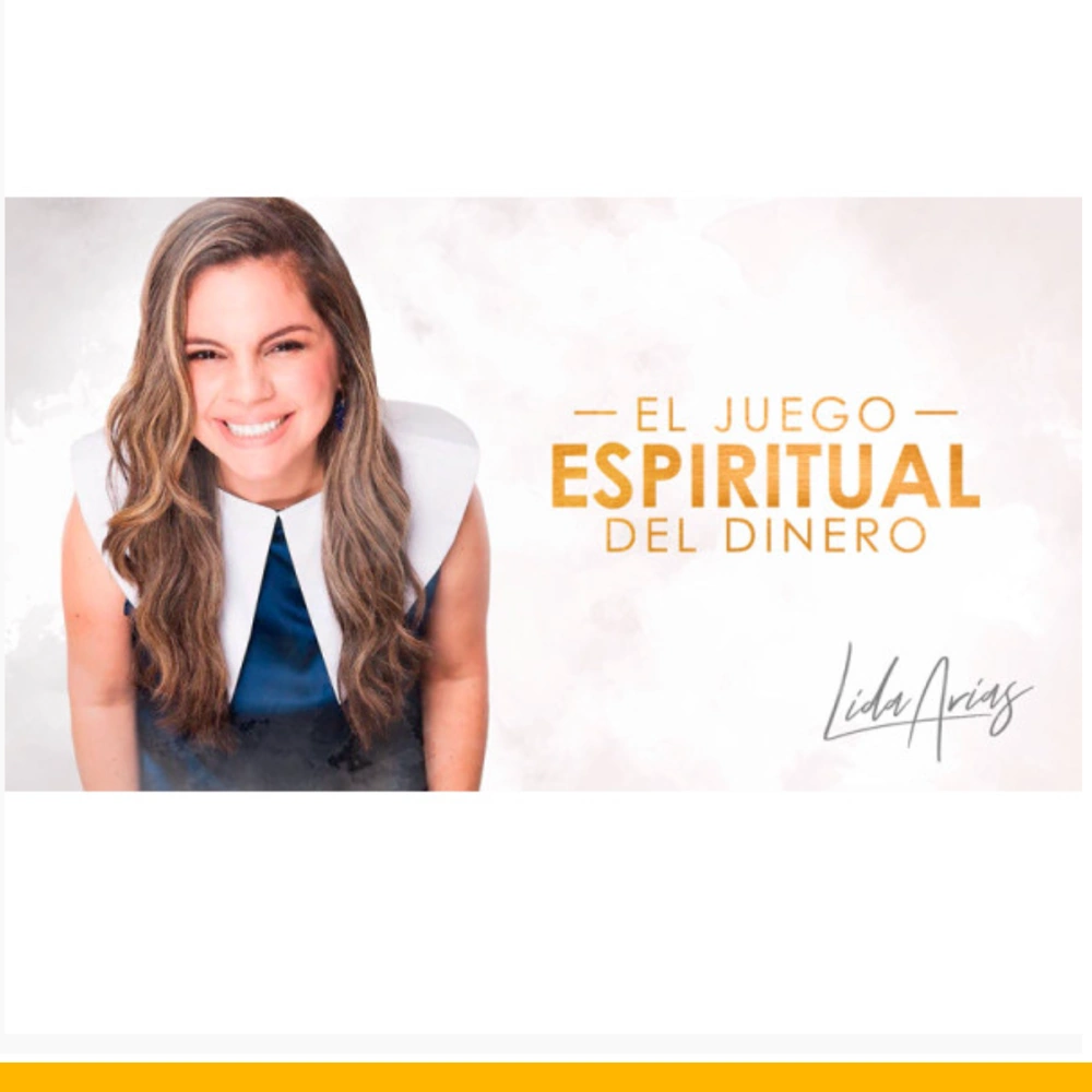 Curso El Juego Espiritual del Dinero – Lida Arias