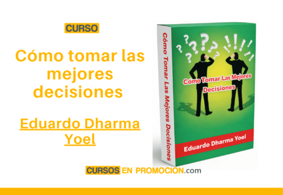 Eduardo Dharma Yoel como tomar mejores